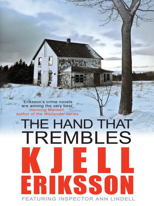 Title details for The Hand That Trembles by Kjell Eriksson - Available